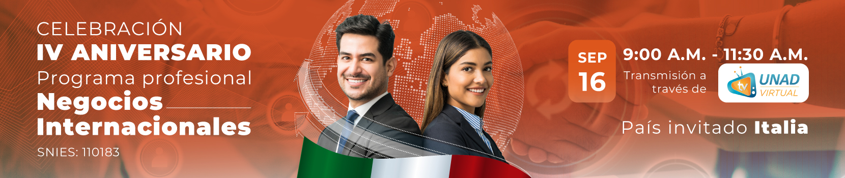 IV Aniversario del programa profesional en Negocios Internacionales ECACEN - UNAD - Pais invitado Italia.