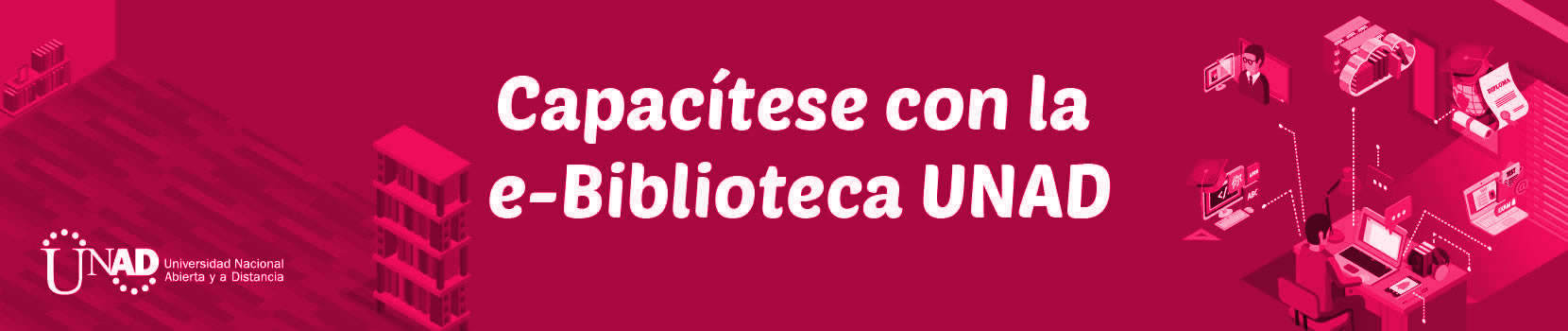 Capacítese con la e-Biblioteca UNAD