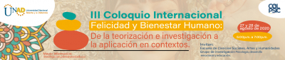 III Coloquio Internacional Felicidad y Bienestar Humano: De la teorización e investigación a la aplicación en contextos.