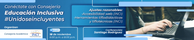 Ciclo de Educación Inclusiva Conéctate con Consejería   #Unidoseincluyentes