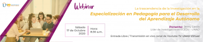 Primera socialización de experiencias denominada la trascendencia de la investigación en la Especialización en Pedagogía para el Desarrollo del Aprendizaje Autónomo