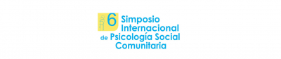6 Simposio Internacional de Psicología Social Comunitaria
