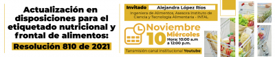 Actualización en disposiciones para el etiquetado nutricional y frontal de alimentos: Resolución 810 de 2021