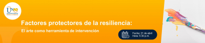 Factores protectores de la resiliencia: El arte como herramienta de intervención