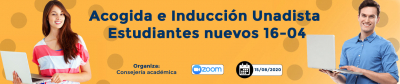 Acogida e Inducción Unadista - Estudiantes nuevos 16-04 desde el 15 de agosto hasta el 5 de septiembre