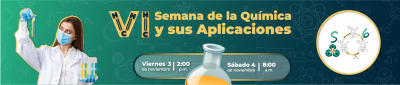 VI Semana de La Química y sus Aplicaciones