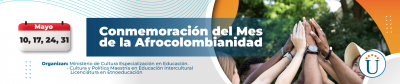 Conmemoración del Mes de la Afrocolombianidad 