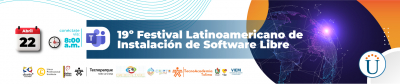 19º Festival Latinoamericano de Instalación de Software Libre