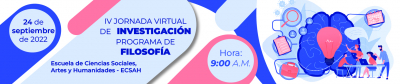 IV JORNADA VIRTUAL DE INVESTIGACIÓN PROGRAMA DE FILOSOFÍA