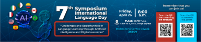 7th SYMPOSIUM International Language Day - “Challenges and Opportunities in Language Learning through Artificial Intelligence and Digital Resources.” 