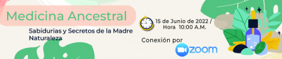 Medicina ancestral Sabidurias y Secretos de la Madre Naturaleza