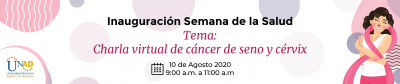 Inauguración Semana de la Salud y charla Cáncer de Seno y Cérvix