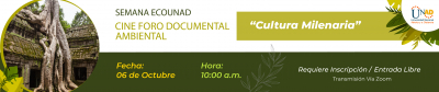 Cine Foro Serie Ambiental "Cultura Milenaria"