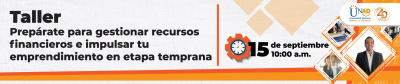 Taller Prepárate para gestionar recursos financieros e impulsar tu emprendimiento en etapa temprana 