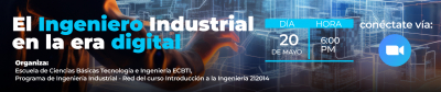 El Ingeniero Industrial en la Era Digital