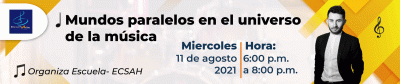 MUNDOS PARALELOS EN EL UNIVERSO DE LA MÚSICA