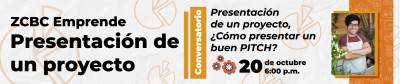 ZCBC Emprende - Presentación de un proyecto