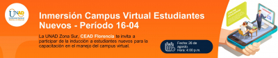 Inmersión Campus Virtual Estudiantes Nuevos- Período 16-04  26 Agosto