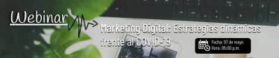 Marketing Digital: Estrategias dinámicas frente al COVID-19