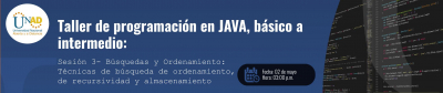 3 Sesión - Búsquedas y ordenamiento- Técnicas de búsqueda de ordenamiento, de recursividad y almacenamiento