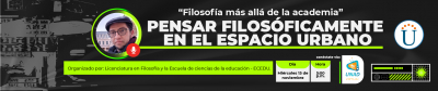 Filosofía más allá de la academia - Pensar filosóficamente el espacio urbano