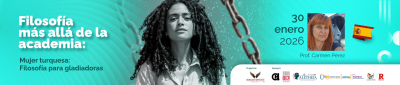 Filosofía más allá de la academia. Mujer turquesa: filosofía para gladiadoras 