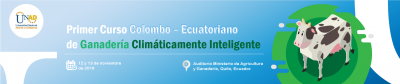 Primer Curso Colombo Ecuatoriano de Ganadería Climáticamente Inteligente