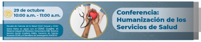 Conferencia: Humanización de los Servicios de Salud									