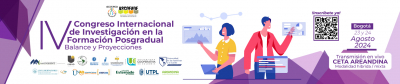 IV Congreso Internacional de Investigación en la Formación Posgradual - Balance y Proyecciones