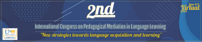 2nd International Congress on Pedagogical Mediation in Language Learning “New strategies towards language acquisition and learning»