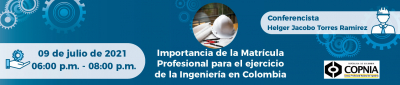 Importancia de la Matrícula Profesional como el ejercer la Ingeniería en Colombia