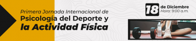 Primera Jornada Internacional de Psicología del Deporte y la Actividad Física