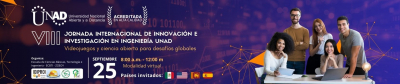 Octava jornada internacional de innovación e  investigación en ingeniería UNAD – Videojuegos y ciencia abierta para desafíos globales 2025