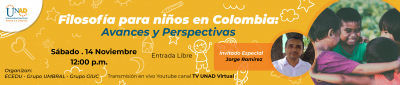 Filosofía para Niños en Colombia: avances y perspectivas  14 Nov