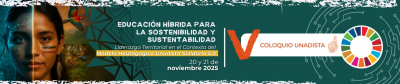  V Coloquio Unadista desde la evolución del Modelo Heutagógico Unadista Solidario 5.0