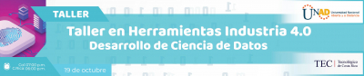Taller en Herramientas Industria 4.0 - 12 sesión Desarrollo de Ciencia de Datos
