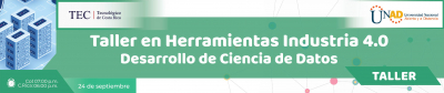Taller en Herramientas Industria 4.0 - 6 sesión Desarrollo de Ciencia de Datos