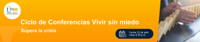 Ciclo de Conferencias Vivir sin miedo - Supera la crisis