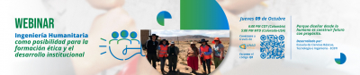 Webinar: Ingeniería Humanitaria:  Diseñar desde lo Humano Soluciones técnologicas con enfoque etico y social.