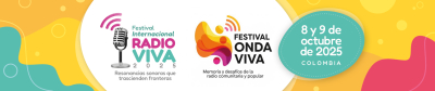 Festival Internacional Radio Viva 2025 y Festival Onda Viva 