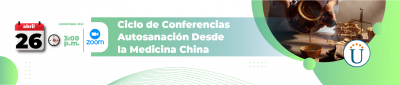 Ciclo de Conferencias: Autosanación Desde la Medicina China  