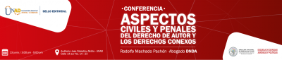 Aspectos civiles y penales del derecho de autor y los derechos conexos. 