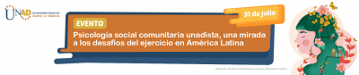 Psicología social comunitaria unadista, una mirada a los desafíos del ejercicio en América Latina