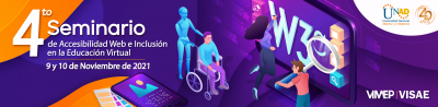 Cuarto Seminario de Accesibilidad Web e inclusión en la educación virtual
