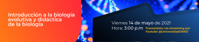 Introducción a la biología evolutiva y didáctica de la biología 14 mayo