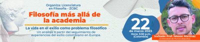 La vida en el exilio como problema filosófico. Un análisis a partir del seguimiento de experiencias del exilio colombiano en Europa