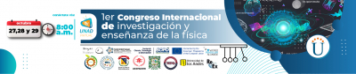 1er Congreso Internacional de Investigación y Enseñanza de la Física - CIIEF 2022