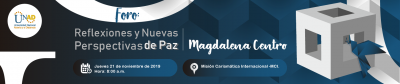 Foro reflexiones y nuevas perspectivas de paz magdalena centro