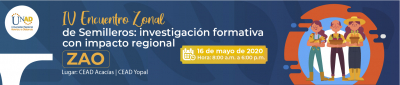 IV Encuentro Zonal de Semilleros: investigación formativa con impacto regional - Zona Amazonía y Orinoquía
