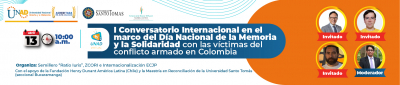I Conversatorio Internacional en el marco del Día Nacional de la Memoria y la Solidaridad con las víctimas del conflicto armado en Colombia
